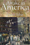 Book cover of Awake In America by Daniel Tobin