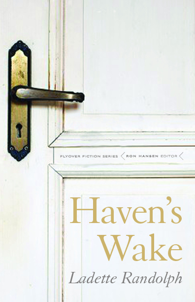 Book cover of Haven's Wake by Ladette Randolph