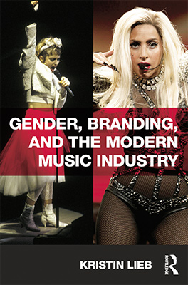 Gender, Branding, and the Modern Music Industry Book Cover
