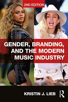 Gender, Branding, and the Modern Music Industry, 2nd Edition Book Cover