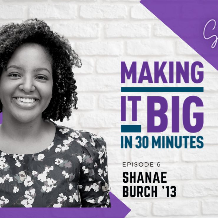 Thumbnail of Shanaé Burch for the Making it Big in 30 Minutes Podcast