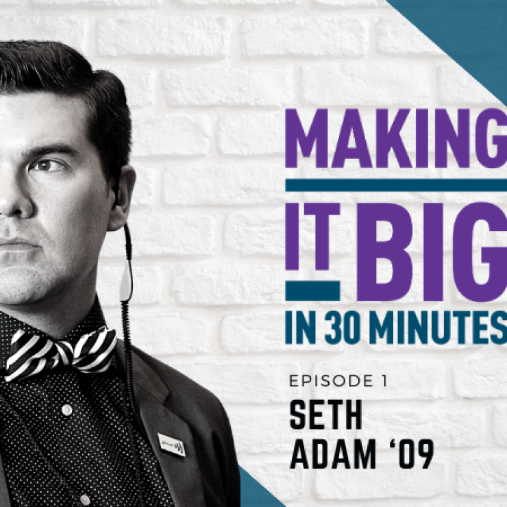 Thumbnail for Seth Adam's Making It Big Podcast