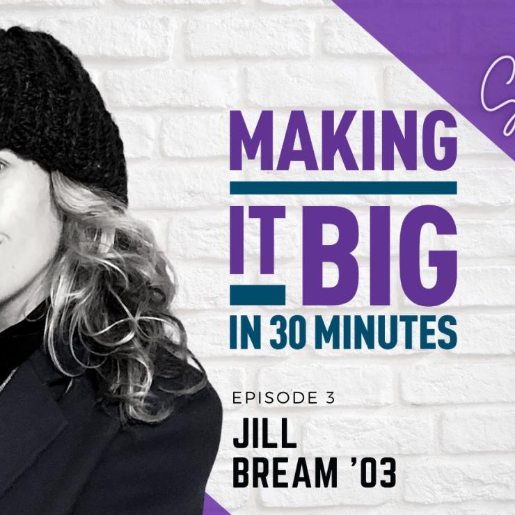 Jill Bream in front of the "making it big" logo