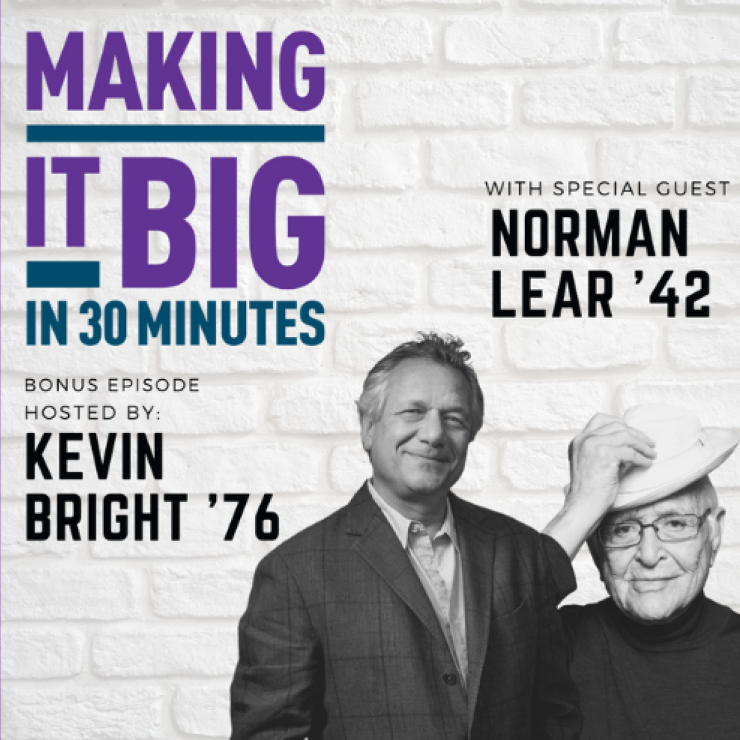 Kevin Bright and Norman Lear posing next to the "Making it Big" logo