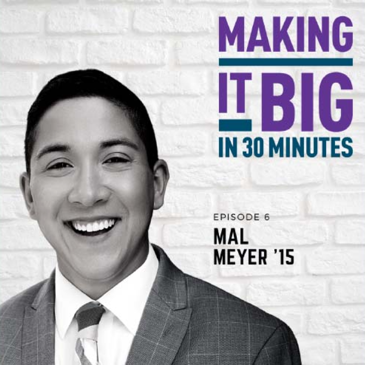 Mal Meyer in front of the "making it big" logo