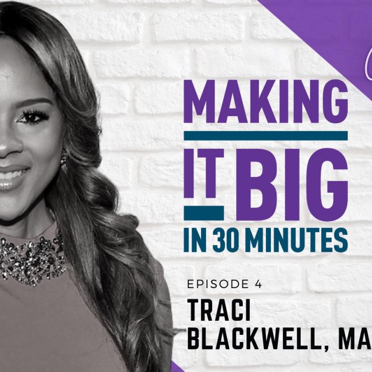 Traci Blackwell in front of the "making it big" logo