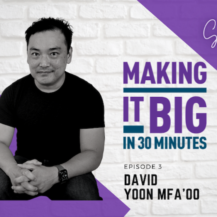 Thumbnail of David Yoon for the Making it Big in 30 Minutes Podcast