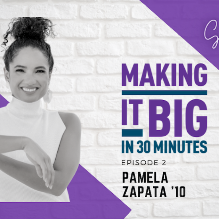 Thumbnail of Pamela Zapata for the Making it Big in 30 Minutes Podcast