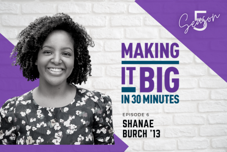 Thumbnail of Shanaé Burch for the Making it Big in 30 Minutes Podcast