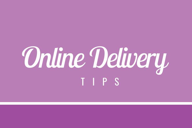 Online Delivery Tips in white text against light pink and purple background