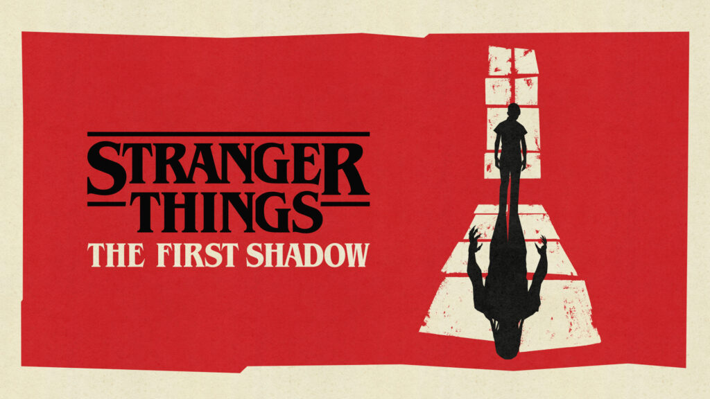 Promotional poster of Stranger Things: The First Shadow
